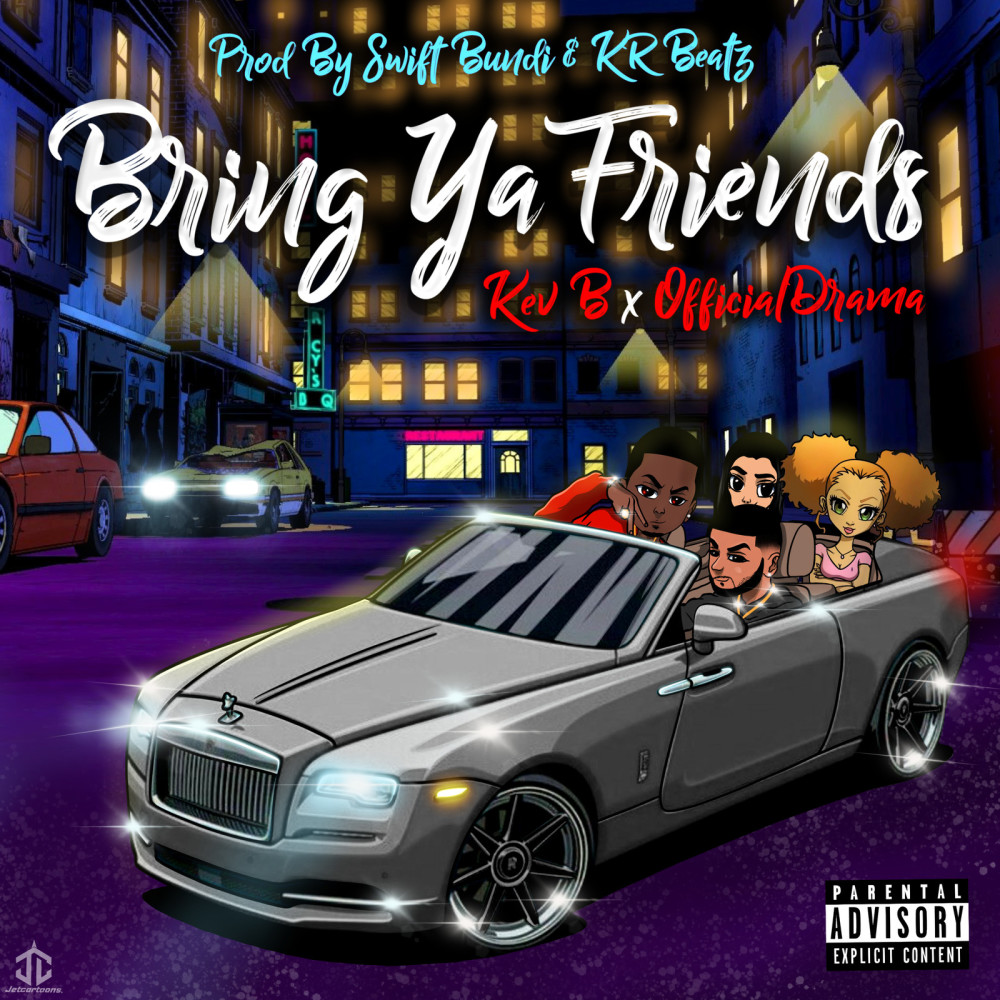 Bring Ya Friends (Explicit)