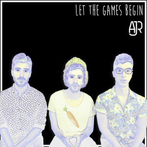 Album Let the Games Begin (Explicit) oleh AJR