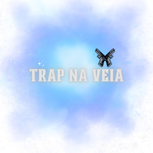 收聽Shine的Trap na Veia歌詞歌曲