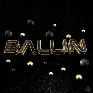 收聽hedron的Ballin (Explicit)歌詞歌曲