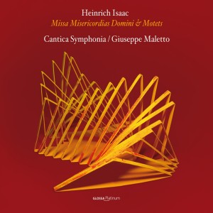 Cantica Symphonia的專輯Isaac: Missa "Misericordias Domini" & Motets