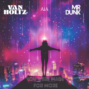 Van Holtz的專輯You Were Made For More
