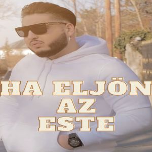 Listen to Ha eljön az este song with lyrics from Lacika