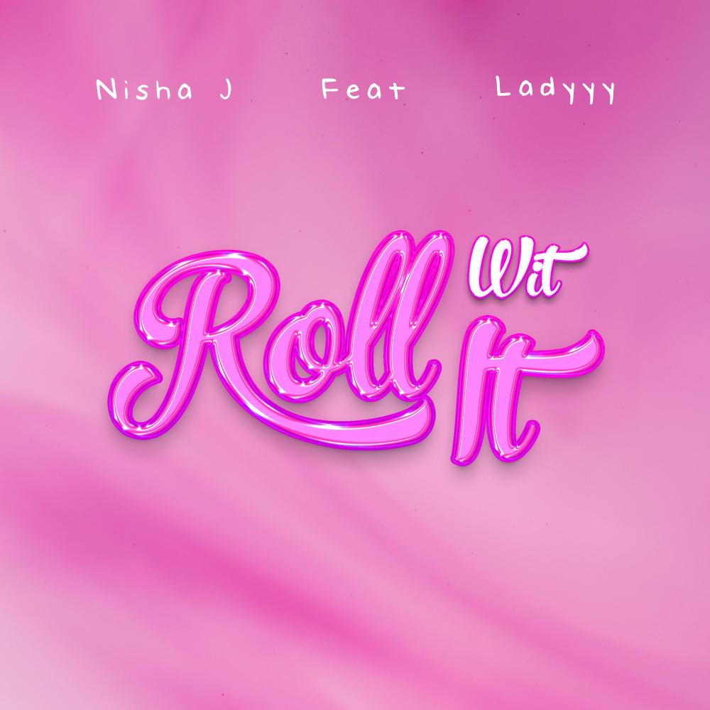 Roll Wit It (feat. Ladyyy) (Explicit)
