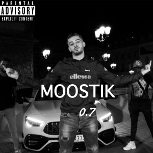 Album 0.7 (Explicit) oleh MOOSTIK