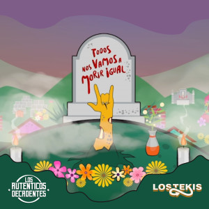 Album Todos Nos Vamos a Morir Igual from Los Tekis
