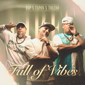 Listen to Full of Vibes song with lyrics from Toledo