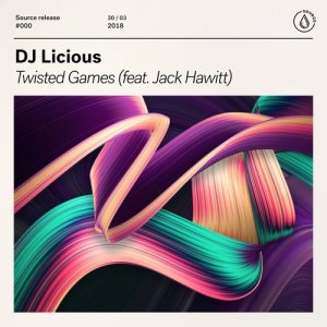 收聽DJ Licious的Twisted Games (feat. Jack Hawitt)歌詞歌曲