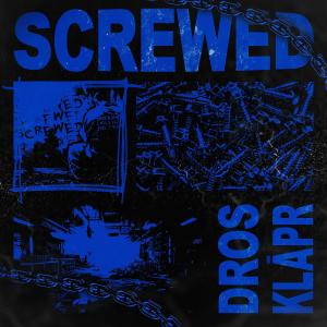 收聽KLĀPR的SCREWED歌詞歌曲