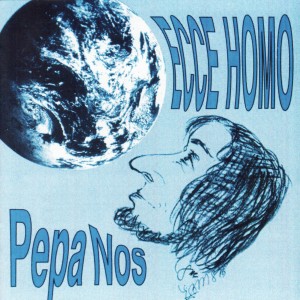 Pepa Nos的专辑Ecce Homo