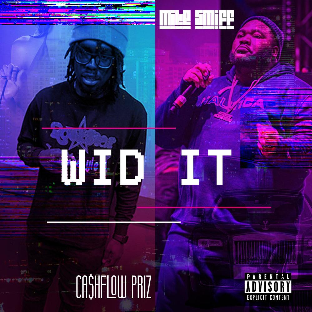 Wid It  (Explicit)