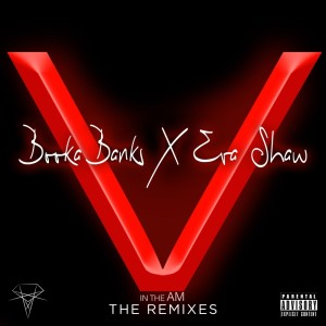 收聽Booka Banks的V In The AM (WRECKVGE Remix)歌詞歌曲