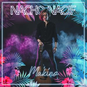 ดาวน์โหลดและฟังเพลง Makino พร้อมเนื้อเพลงจาก Nacho Nacif