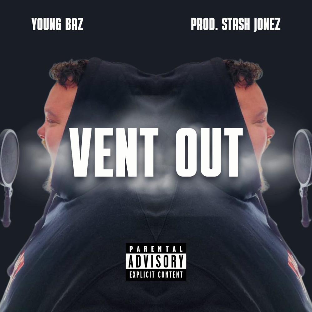 Vent Out (Explicit)