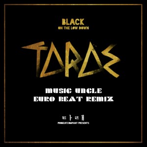 Listen to Black (Musicuncle Euro Beat Remix Version) song with lyrics from Tarae