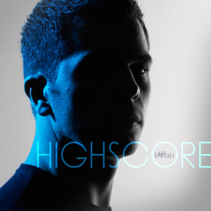 ดาวน์โหลดและฟังเพลง Highscore พร้อมเนื้อเพลงจาก Lars Larssen