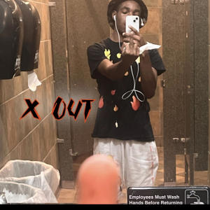 X OUT (feat. B4AMG & Varis) (Explicit)