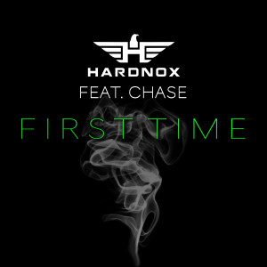 อัลบัม First Time (feat. Chase) (Explicit) ศิลปิน HardNox