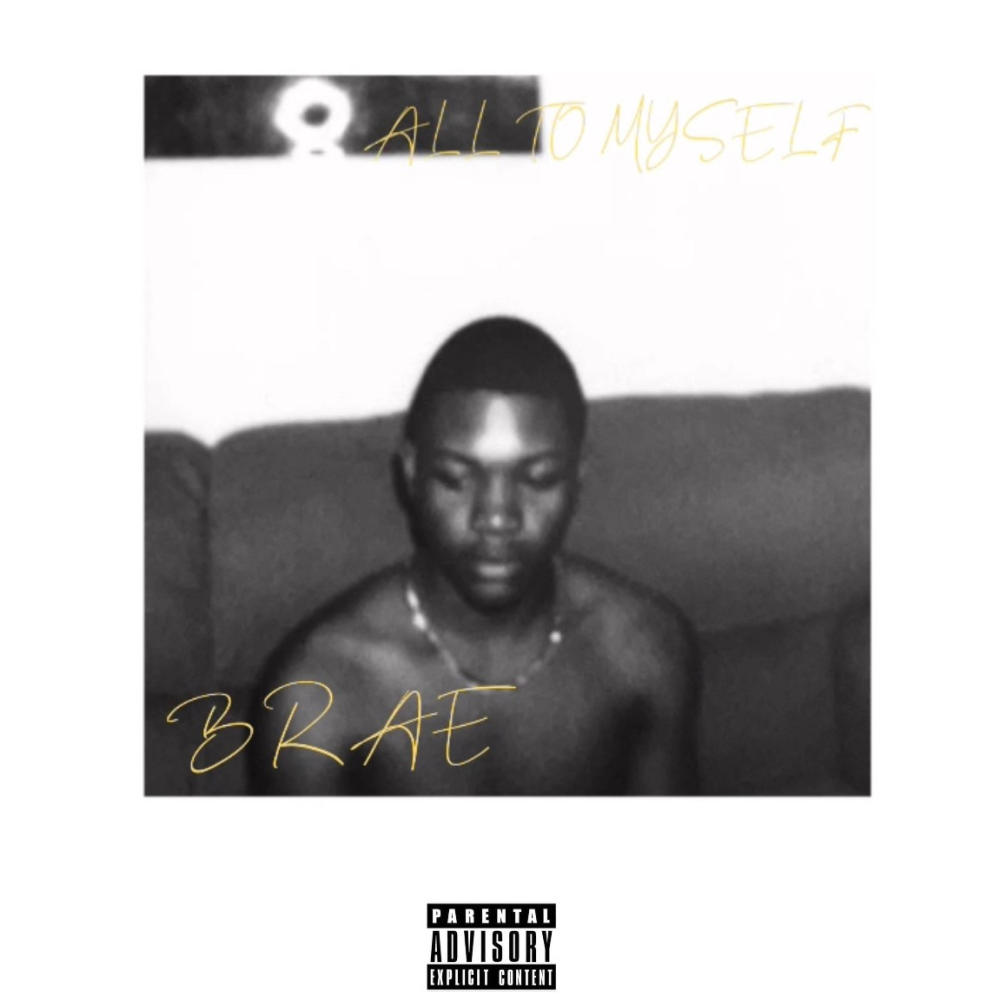 All To Myself (Explicit)