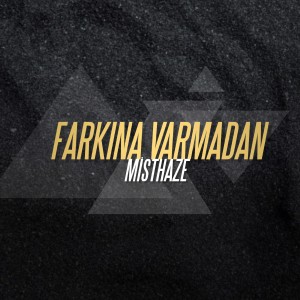Album Farkına Varmadan from Misthaze