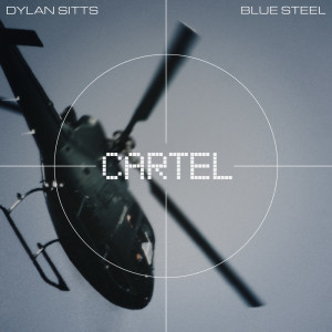ดาวน์โหลดและฟังเพลง CARTEL พร้อมเนื้อเพลงจาก Blue Steel