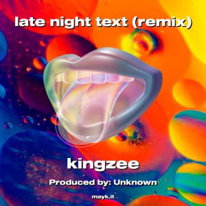 ดาวน์โหลดและฟังเพลง late night text (Explicit) พร้อมเนื้อเพลงจาก Kingzee