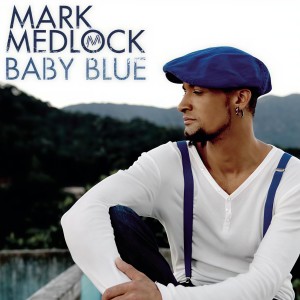 ดาวน์โหลดและฟังเพลง Baby Blue พร้อมเนื้อเพลงจาก Mark Medlock