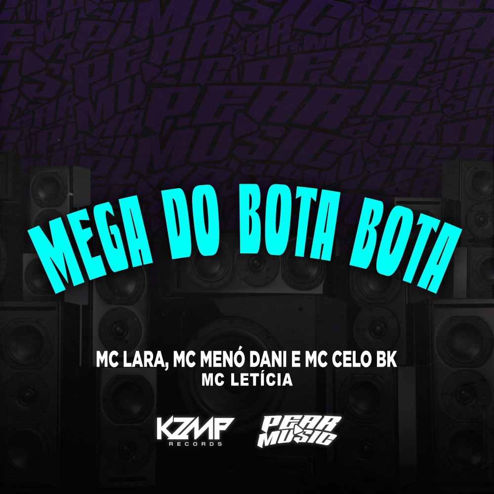 Mega do Bota Bota (Explicit)