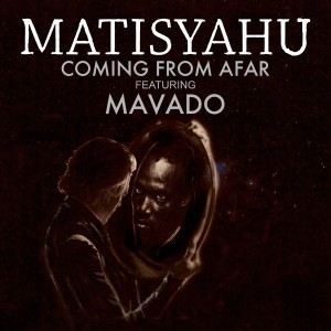 Listen to Coming from Afar song with lyrics from MatisYahu