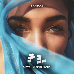 Sharake的專輯Arwah (Ramio Remix)