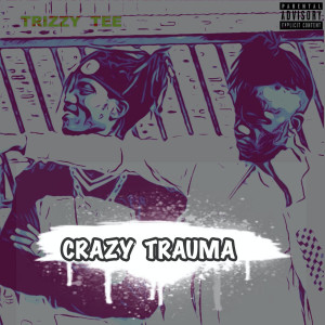 Album Crazy Trauma from 
