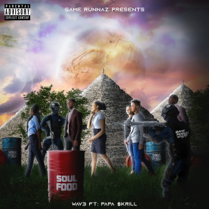 Listen to Soul Food (Explicit) song with lyrics from Wav3