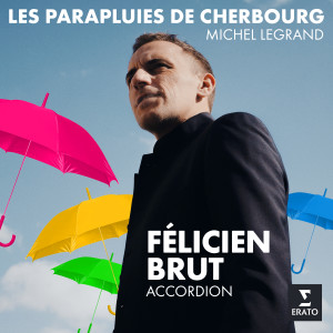 Félicien Brut的專輯Legrand: Les parapluies de Cherbourg