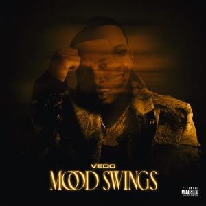 Album Mood Swings (Explicit) oleh VEDO
