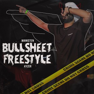 Album Bullsheet Freestyle (Explicit) oleh Manisten
