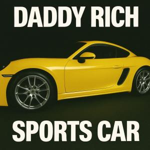 收聽Lil Daddy Rich的Sports Car (DnB)歌詞歌曲
