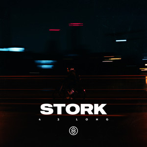 Album 4 2 Long from Stork
