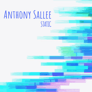 收听Anthony Sallee的Static歌词歌曲