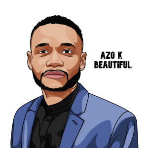 Listen to Beautiful song with lyrics from Azo K