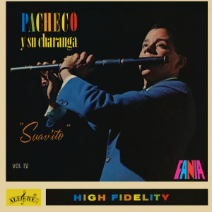 Johnny Pacheco的專輯Pacheco Y Su Charanga: Suav'ito Vol. IV