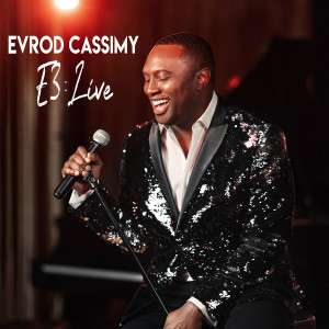 Evrod Cassimy的專輯E3: Live