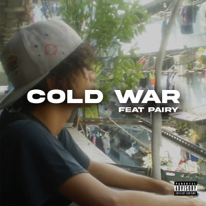 Listen to COLD WAR (Explicit) song with lyrics from Freefa