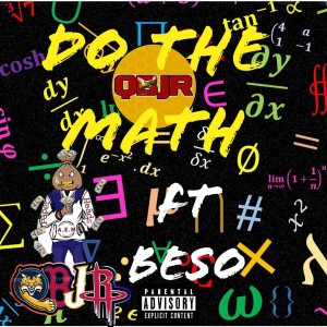 Listen to Do the Math (Explicit) song with lyrics from QBJR