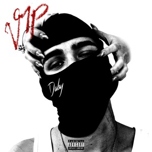 Album VIP (Explicit) from Daby
