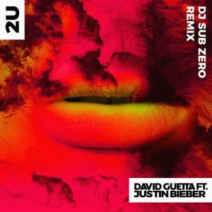 ดาวน์โหลดและฟังเพลง 2U (feat. Justin Bieber) (DJ Sub Zero Remix) พร้อมเนื้อเพลงจาก David Guetta
