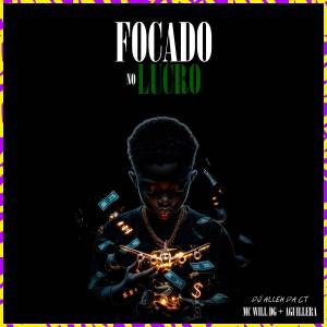 Mc will dg的專輯Focado No Lucro