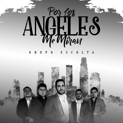 Por Los Angeles Me Miran