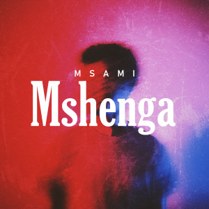 Album Mshenga oleh Msami