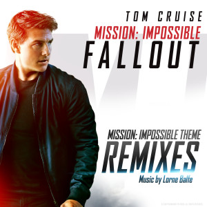 收聽Lorne Balfe的Mission: Impossible Theme (Cloudchord Remix)歌詞歌曲