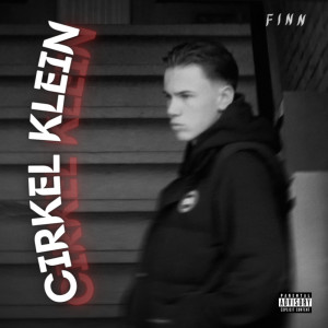 Album Cirkel Klein (Explicit) from Finn